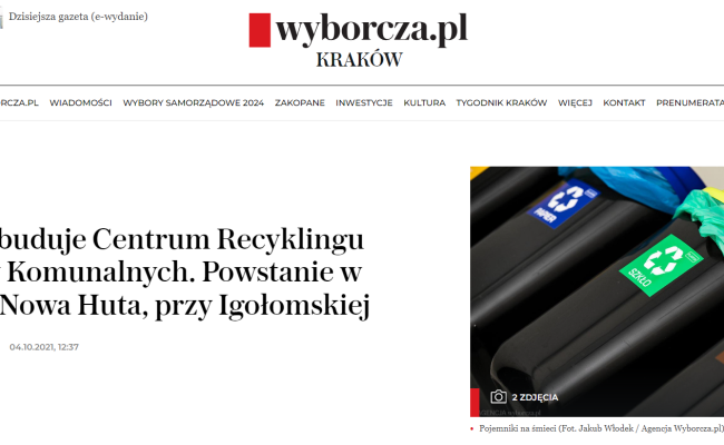 Artykuł wyborcza.pl „Kraków zbuduje Centrum Recyklingu Odpadów Komunalnych. Powstanie w dzielnicy Nowa Huta, przy Igołomskiej” 